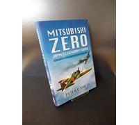 Mitsubishi Zero: Japan’s Legendary Fighter
