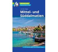 Mittel- und Süddalmatien Reiseführer Michael Müller Verlag: Individuell reisen mit vielen praktischen Tipps