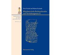 Mittelassyrische Rechtsurkunden Und Verwaltungstexte X: Mit Einem Beitrag Zu Den Siegelabrollungen Von Barbara Feller: 134 (Wissenschaftliche Veroffentlichungen Der Deutschen Orient-Ge)