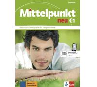 Mittelpunkt Neu: Lehrbuch C1