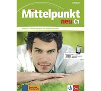 Mittelpunkt Neu: Lehrbuch C1