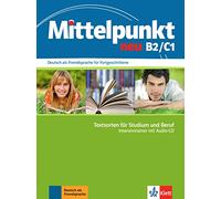 Mittelpunkt Neu: Textsorten fur Studium und Beruf B2/C1