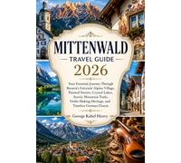 MITTENWALD TRAVEL GUIDE 2026