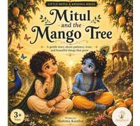Mitul and the Mango Tree (Little Mitul and Krishna)