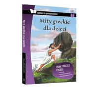 Mity greckie dla dzieci Lektura z opracowaniem