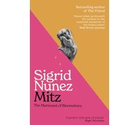 Mitz: The Marmoset of Bloomsbury - by the bestselling author of The Friend