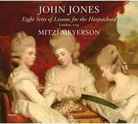 John Jones John Jones: Eight Setts of Lessons for the Harpsichord (CD)