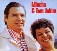 Miucha & Tom Jobim 2: Colecao 50 Anos de Bossa Nov
