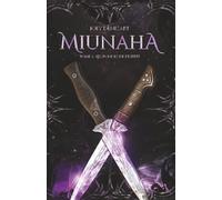 Miunaha: Les ronces de l'esprit