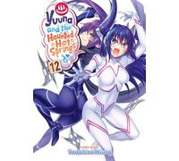 Miura, Tadahiro - Yuuna and the Haunted Hot Springs, Vol. 12