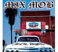 Mix Mob - So Cal Drunks