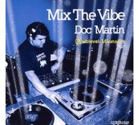 Mix the Vibe: Sublevel Maneuvers by Doc Martin (2005) Audio CD