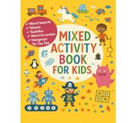 Mixed Activity Book for Kids: Fun Brain Games and Puzzles for Kids Ages 8-12 | Word Search, Mazes, Sudoku, Word Scramble, Hangman, and Tic Tac Toe Activities