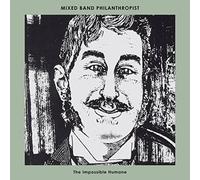 Mixed Band Philanthropist - The Impossible Humane [VINYL]