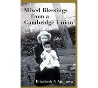 Mixed Blessings from a Cambridge Union