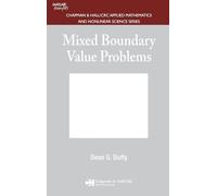 Mixed Boundary Value Problems (Chapman & Hall/CRC Applied Mathematics and Nonlinear Science)