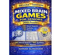 Mixed Brain Games for Seniors - Deluxe Edition: Large Print Puzzle Collection Word Search • Sudoku • Logic Puzzles 200 Easy & Relaxing Brain Exercises
