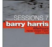 Mixed By Barry Harris - Vol. 7-Circuit Sessions