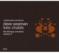 mixed by Dave Seaman and Luke Chable - Renaissance Presents The Therapy Sessions Vol 2