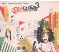 mixed by Joey & Norman Jay - Good Times Vol.3: With Joey and Norman Jay
