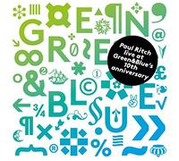 Mixed by Paul Ritch - Live At Green and Blue's 10th Anniversary