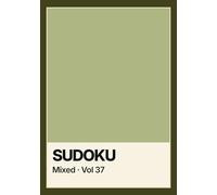 Mixed Difficulty Sudoku: 432 Puzzles Across Easy, Medium, Hard, and Expert Levels: A5 Edition - 4 Puzzles Per Page - Progressive Difficulty for Family Solving and Skill Development