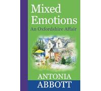 Mixed Emotions: An Oxfordshire Affair: 1 (Emotions series)