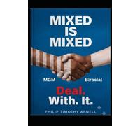 Mixed Is Mixed - Deal. With. It.
