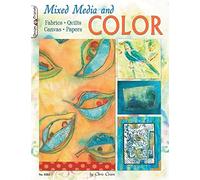 Mixed Media and Color: Fabrics, Quilts, Canvas, Papers: 5352 (Design Originals)