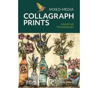 Mixed-Media Collagraph Prints - 9780719841064