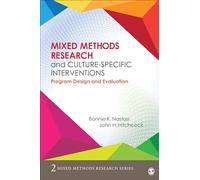 Mixed Methods Research and Culture-Specific Interventions: Program Design and Evaluation: 2 (Mixed Methods Research Series)