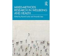Mixed-Methods Research in Wellbeing and Health