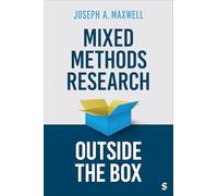 Mixed Methods Research Outside the Box