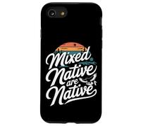 Mixed Native Are Native Indigenous Pride Cultural Heritage Case for iPhone SE (2020) / 7/8