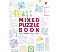 Mixed Puzzle Book : An absorbing collection of 200 mixed puzzles for adults