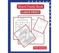 Mixed Puzzle Book for Adults:: Sudoku, Word Search, Crossword, Find the Words with Solutions, Large Print 110 pages, 7.5" x 9.25"