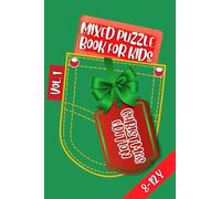 Mixed Puzzle Book for Kids Christmas Edition: Travel Pocket Size Activity Book A6 for Children Aged 8-12 Years Old Vol.1