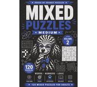Mixed Puzzle Challenge Volume 2: 120 Medium-Difficulty Word, Number and Logic Puzzles for Adults (House of Sharky Mixed Puzzle Challenge Series)