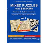 Mixed Puzzles for Seniors: Word Search, Sudoku, Crossword - Large Print Activity Book for Seniors vol 7