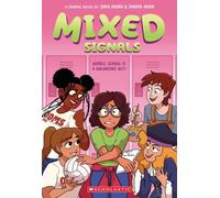 Mixed Signals: A Graphic Novel (Mixed Feelings #2)