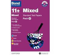 Bond 11+: Bond 11+ Mixed Standard Test Papers: Pack 2: For 11+ GL assessment and Entrance Exams
