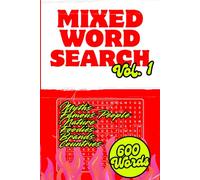 MIXED WORD SEARCH BOOK VOL.1 - Puzzle Book: Super Fun Word Searches in Large Print - 6 Categories, 600 Words, 81 Pages
