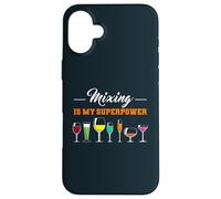 Mixing Is My Superpower Cocktail Mixing Bartending Bartender Case for iPhone 16 Plus