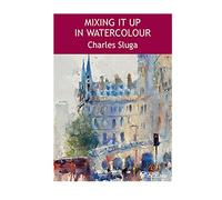 Mixing it up in Watercolour - Charles Sluga