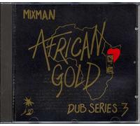 Mixman - African Gold - Dub Series 3