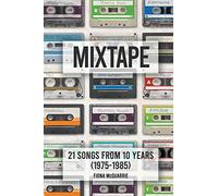 Mixtape: 21 Songs from 10 Years (1975-1985)