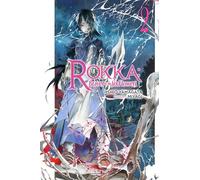 Rokka: Braves of the Six Flowers, Vol. 2 (light novel)
