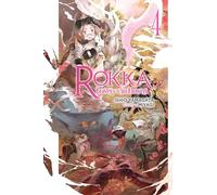Miyagi - Rokka: Braves of the Six Flowers, Vol. 4 (light novel) (ROKKA BRAVES OF SIX FLOWERS LIGHT NOVEL)
