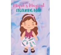 Miyah's Magical Colouring Book: Unicorn Edition