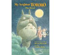 My Neighbor Totoro: A Novel by Tsugiko Kubo